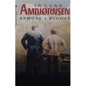 Ingvar Ambjrnsen - Brdre i blodet (Innbundet)