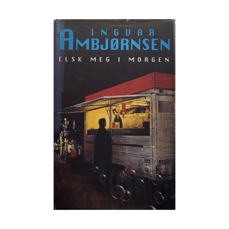 Ingvar Ambj�rnsen - Elsk meg i morgen (Innb)