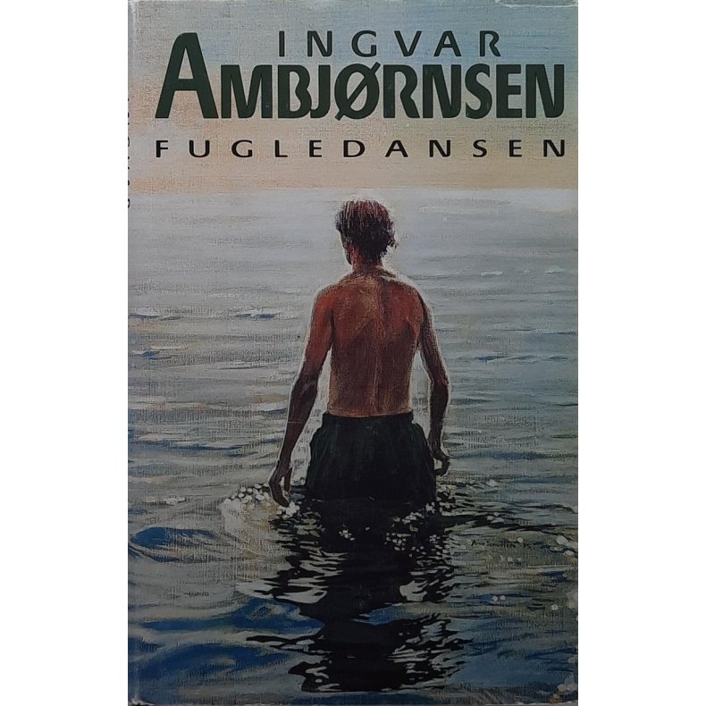 Ingvar Ambjrnsen - Fugledansen (Innbu.)