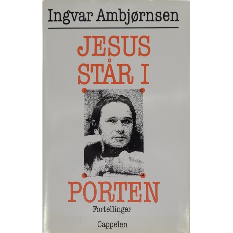 Ingvar Ambjrnsen -Jesus str i porten