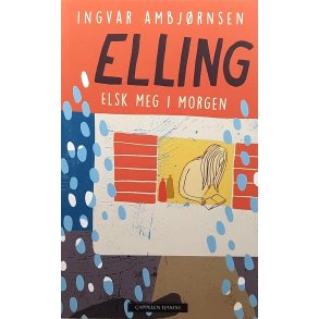 Ingvar Ambjrnsen - Elsk meg i morgen (Heftet)