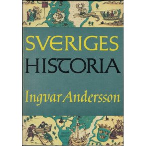 Ingvar Andersson - Sveriges historia