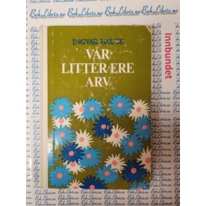 Ingvar Hauge - Vr litterre arv