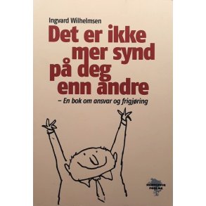 Ingvard Wilhelmsen - Det er ikke mer synd p� deg enn andre (Heftet)