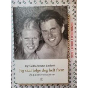 Ingvild Hurlimann-Lindseth - Jeg skal flge deg helt frem