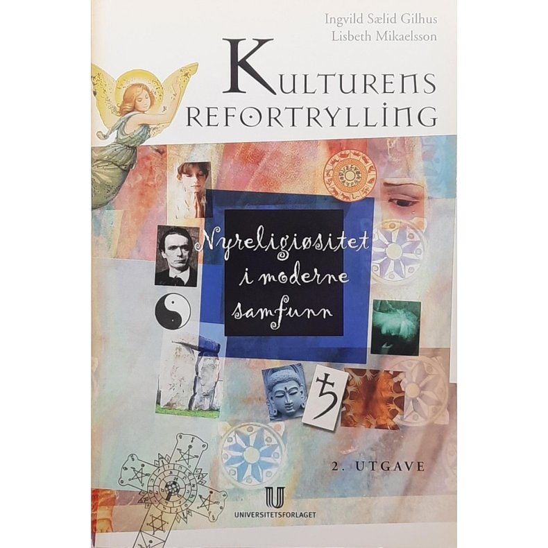 Ingvild Slid Gilhus og Lisbeth Mikaelsson - Kulturens refortrylling 