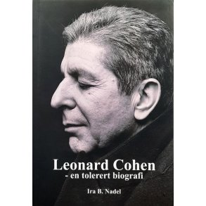 Ira B. Nadel - Leonard Cohen - en tolerert biografi