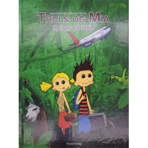 Irene Hantveit yvind Tumyr - Truls og Mia reiser p ferie
