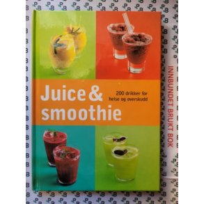 Irene Inman Tj�rve - Juice og Smoothie 