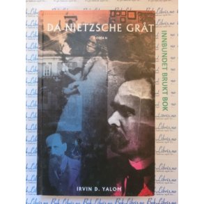Irvin D. Yalom - Da Nietzsche grt