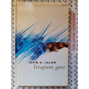 Irvin D. Yalom - Terapiens gaver