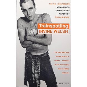 Irvine Welsh - Trainspotting (Heftet)