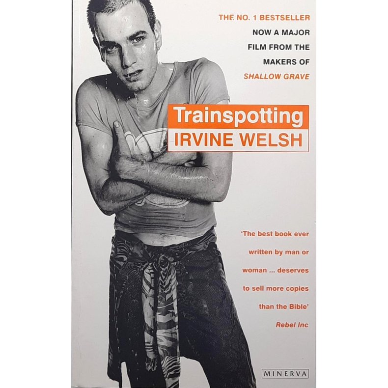 Irvine Welsh - Trainspotting (Heftet)