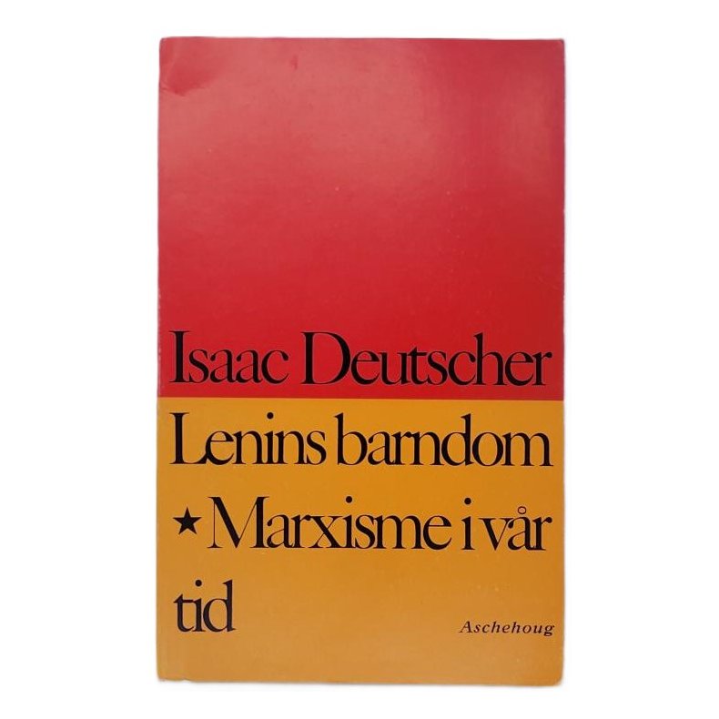 Isaac Deutscher - Lenins barndom