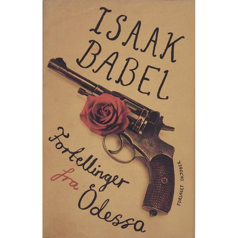 Isaak Babel - Fortellinger fra Odessa