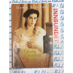 Isabel Allende - Aurora et portrett i sepia (I)