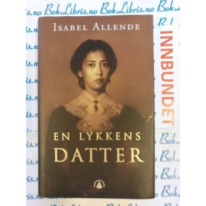 Isabel Allende - En lykkens datter (INNB)