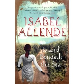 Isabel Allende - Island Beneath The Sea