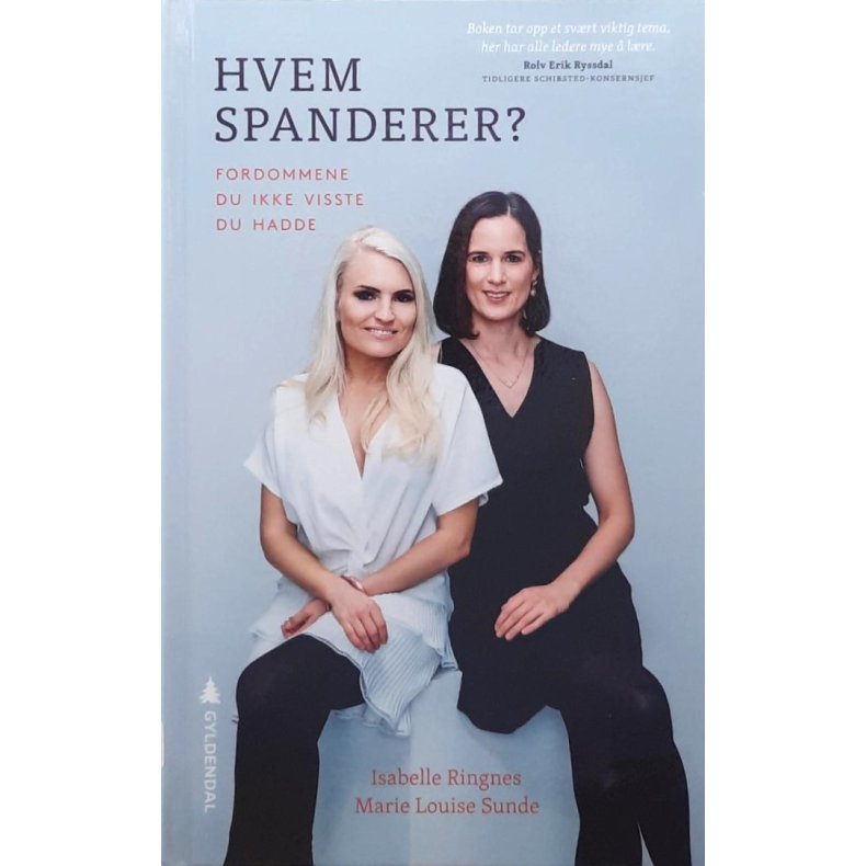 Isabelle Ringnes og Marie Louise Sunde - Hvem spanderer? (Innb.)