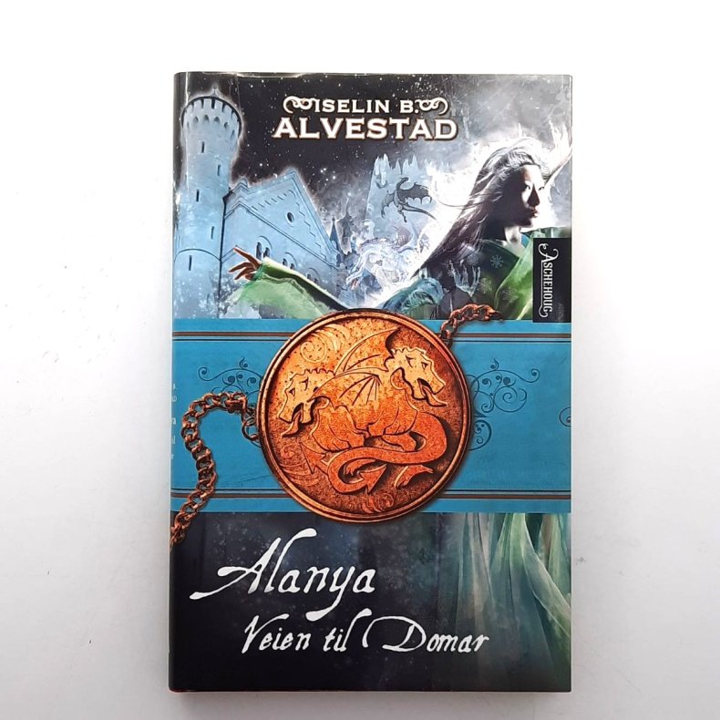Iselin B. Alvestad - Alanya: Veien til Domar (Innbundet)