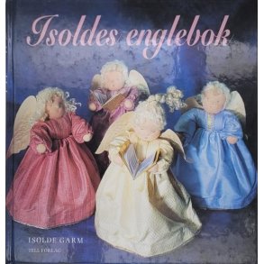 Isolde Garm - Isoldes englebok