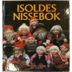 Isolde Garm - Isoldes nissebok (Innbundet)