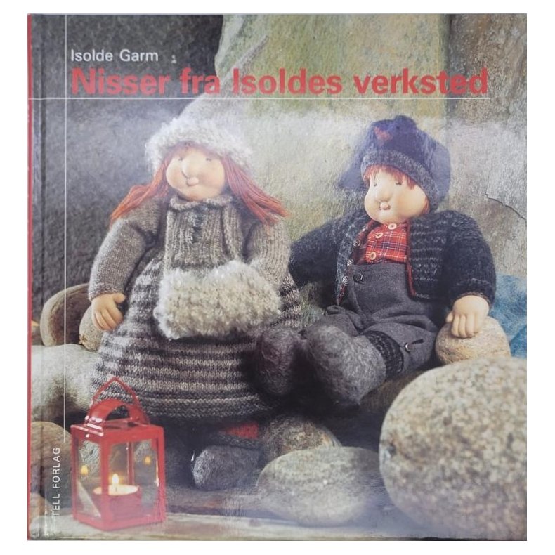 Isolde Garm - Nisser fra Isoldes verksted