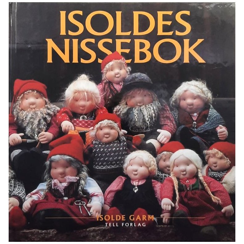 Isoldes nissebok -  Isolde Garm - Bruktbok - Innbundet