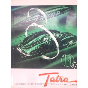 Ivan Margolius & John G. Henry - Tatra - The Legacy of Hans Ledwinka
