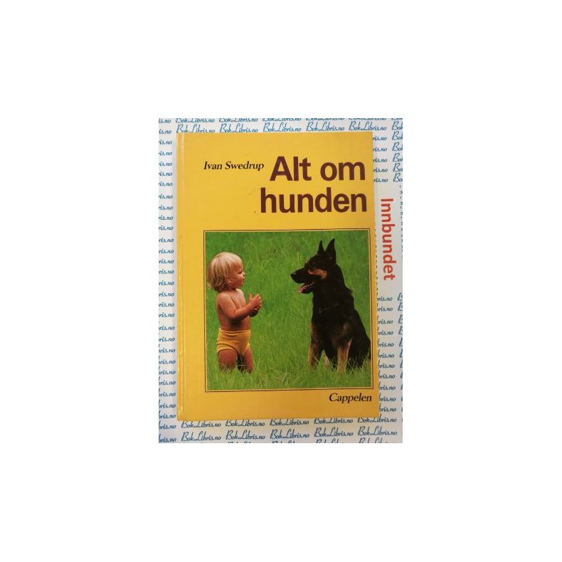 Ivan Swedrup - Alt om hunden (Innb)