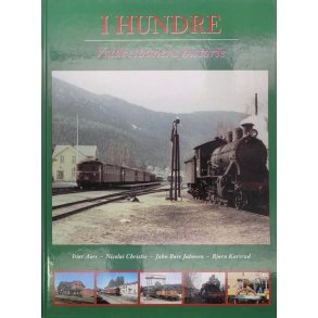 Ivar Aars - I hundre - Valdresbanens historie