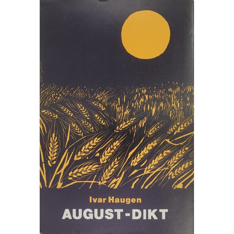 Ivar Haugen - August-dikt (Heftet)