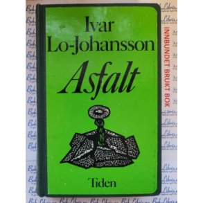 Ivar Lo-Johansson - Asfalt
