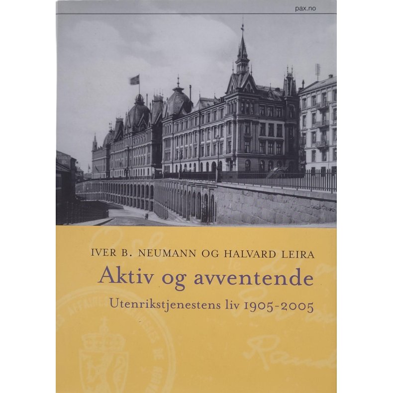 Iver B. Neumann og Halvard Leira - Aktiv og avventende