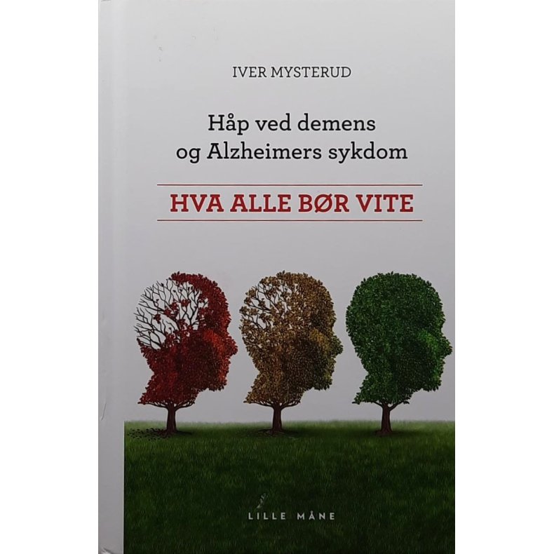 Iver Mysterud - Hp ved demens og Alzheimers sykdom - hva alle br vite (Innbundet)