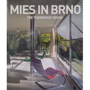 Iveta Čern - Dagmar Černoukov - Mies in Brno. The Tugendhat House