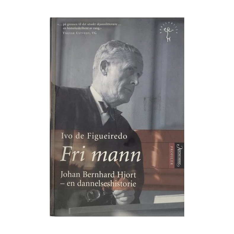 Ivo de Figueiredo - Fri mann - Johan Bernhard Hjort - en dannelseshistorie