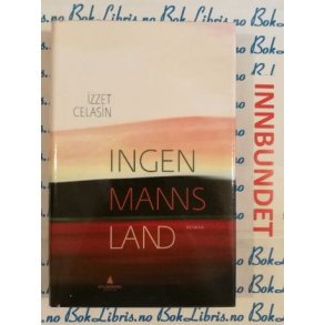 Izzet Celasin - ingen manns land (I)