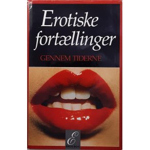 J-P. Spencer (red.)  - Erotiske fort�llinger gjennem tiderne (innbundet)