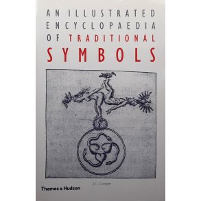 J. C. Cooper - An Illustrated Encyclopaedia of Traditional Symbols (Heftet)