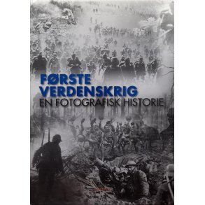 J. H. J. Andriessen - Frste Verdenskrig - en fotografisk historie (Innbundet)