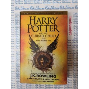 J. K. Rowling - Harry Potter and the Cursed Child - Parts one and two