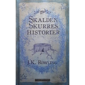 J. K. Rowling - Skalden Skurres historier (I)