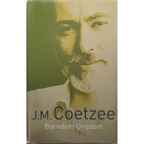 J. M. Coetzee - Barndom - Ungdom - Innbundet. 
