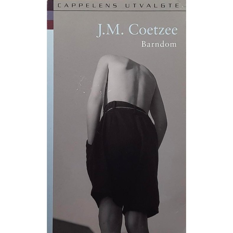 J. M. Coetzee - Barndom