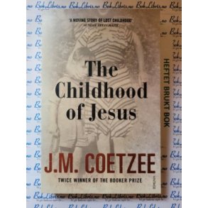 J. M. Coetzee - The Childhood of Jesus