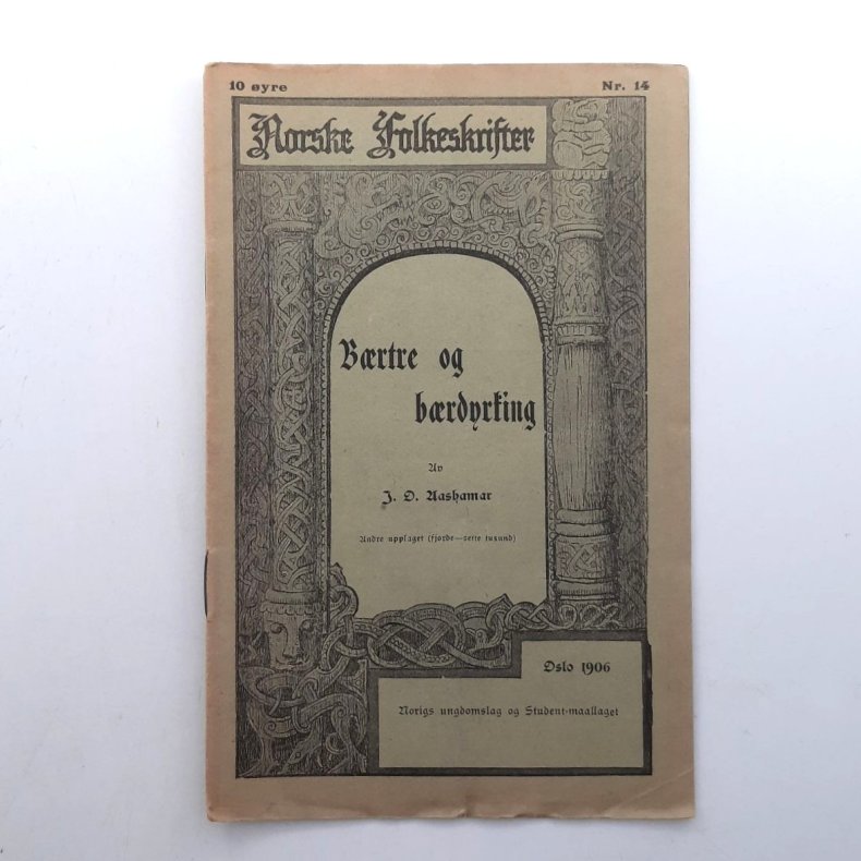 J. O. Aashamar - B�rtre og b�rdyrking - Norske Folkeskrifter - (Heftet)