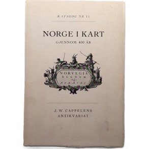 J. W. Cappelens Antikvariat - Norge i kart gjennom 400 �r - (Heftet)