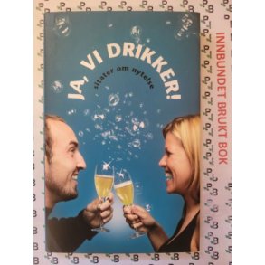 Ja, vi drikker! Sitater om nytelse