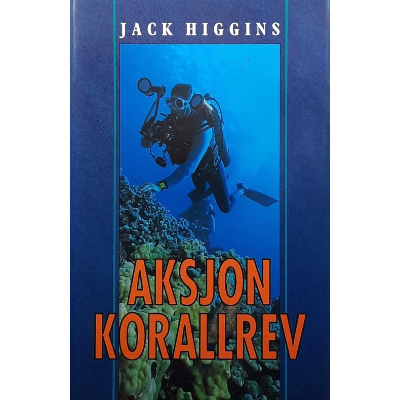 Jack Higgins - Aksjon korallrev